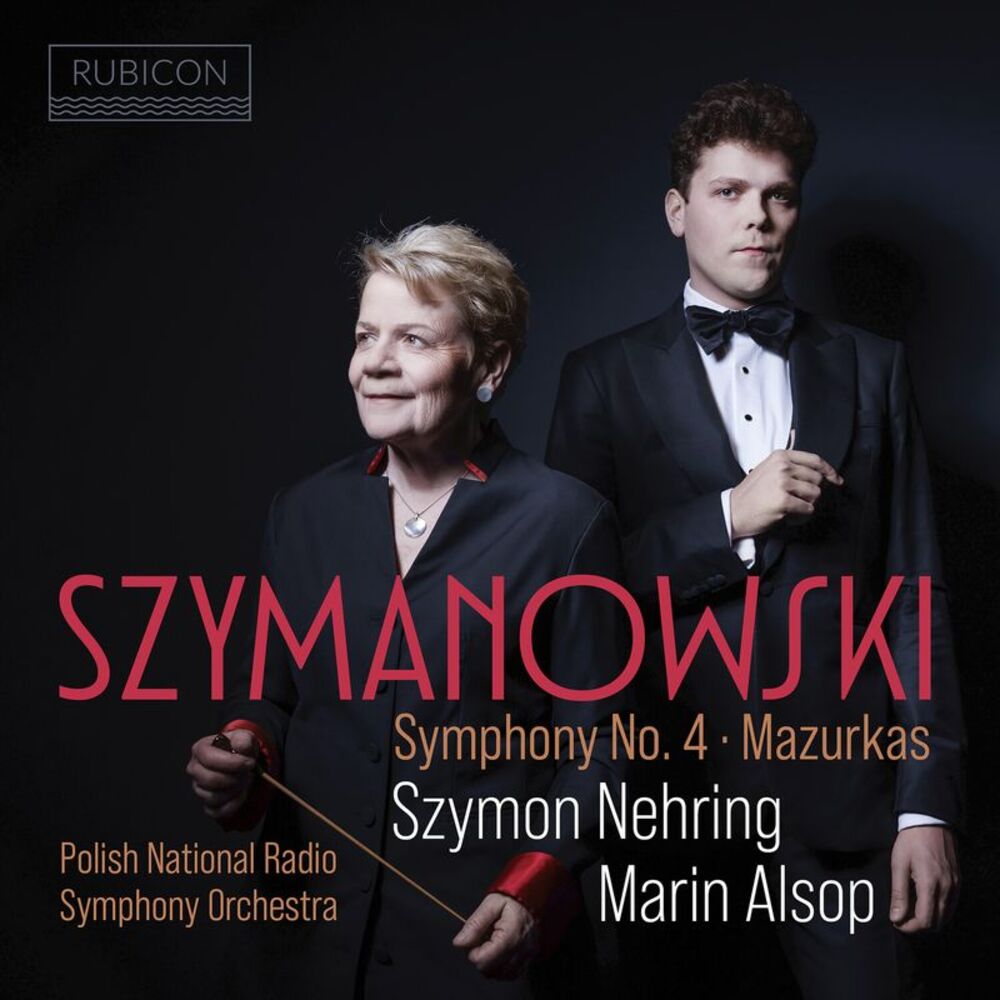 Szymon Nehring - Szymanowski: Symphony No.4, Mazurkas  CD